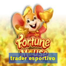 trader esportivo